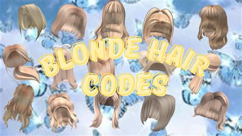 Aesthetic Roblox Blonde Hair Codes For Brookhavenbloxburg And Berry