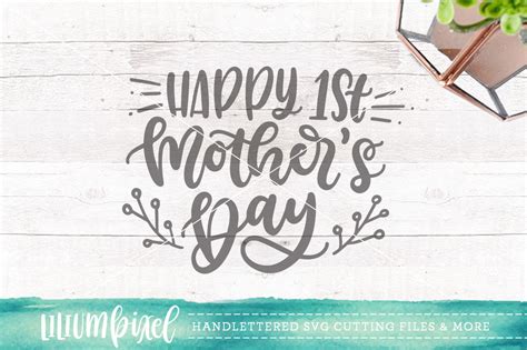 Download Happy 1st Mother's Day / SVG PNG DXF By Lilium Pixel SVG ...