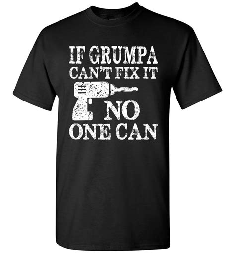 Funny Grandpa Shirt If Grumpa Cant Fix It No One Can Etsy