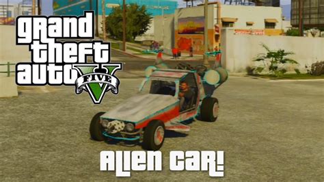 Grand Theft Auto 5 Alien Car Youtube