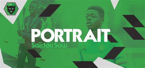 1600 x 900 jpeg 127kb. Saïdou Sow, sur les traces de William Saliba