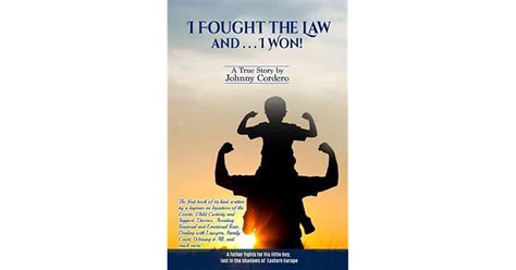 I Fought The Law And I Won By Johnny Cordero