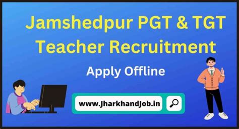 jamshedpur pgt and tgt teacher recruitment 2023 apply offline 157 post