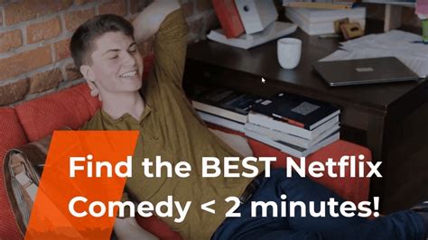 Best Comedies On Netflix Found In Under 2 Minutes Youtube