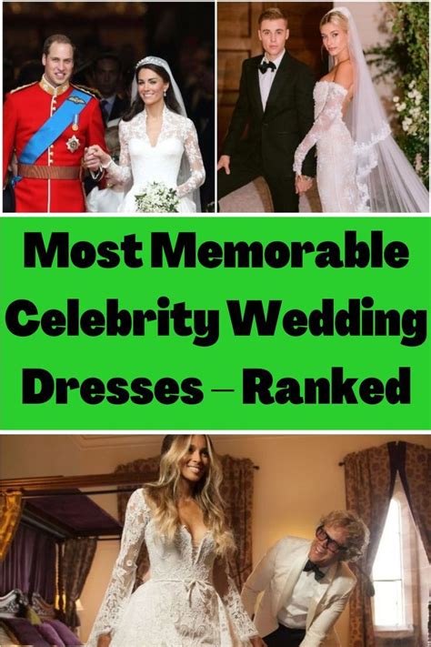 Most Memorable Celebrity Wedding Dresses Ranked In Celebrity Wedding Dresses Celebrity