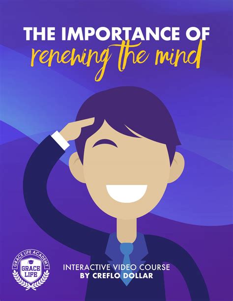Grace Life Academy The Importance Of Renewing The Mind