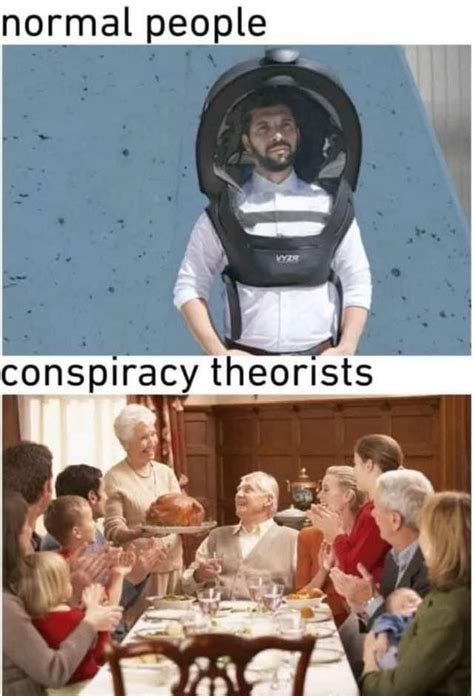 Conspiracy Meme By Bickdigdaddy Memedroid