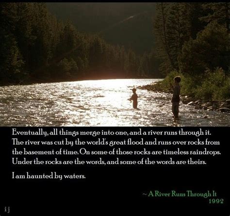 In a river runs through it, norman is approaching middle age and still finds fly fishing to be an enjoyable pastime with his brother, paul. A River Runs Through It | Tattoos | Pinterest | Beautiful ...