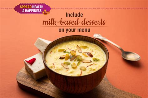 Include Milk Based Desserts On Your Menu This Diwali