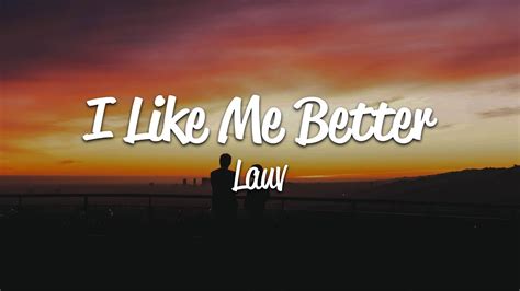 Lauv I Like Me Better Lyrics Youtube