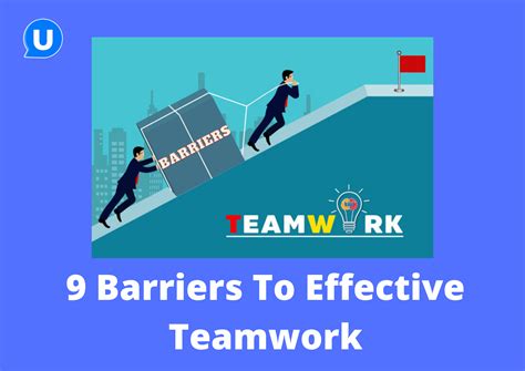 9 Barriers Of Effective Teamwork And Why They Are Killing Productivity