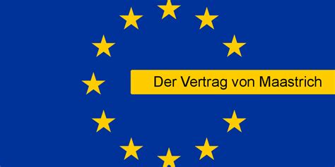 The eu was created by the maastricht treaty. EIZ Rostock I Der Vertrag von Maastricht