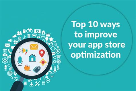 Top 10 Ways To Improve Your App Store Optimization Contentholic