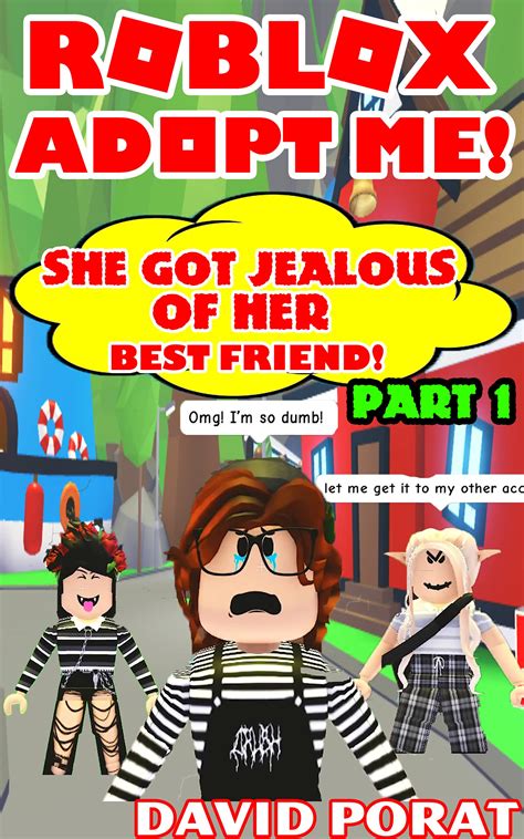 The Stories Adopt Me Roblox Comic She Got Jealous Of Her Best Friend What Happens Next Is