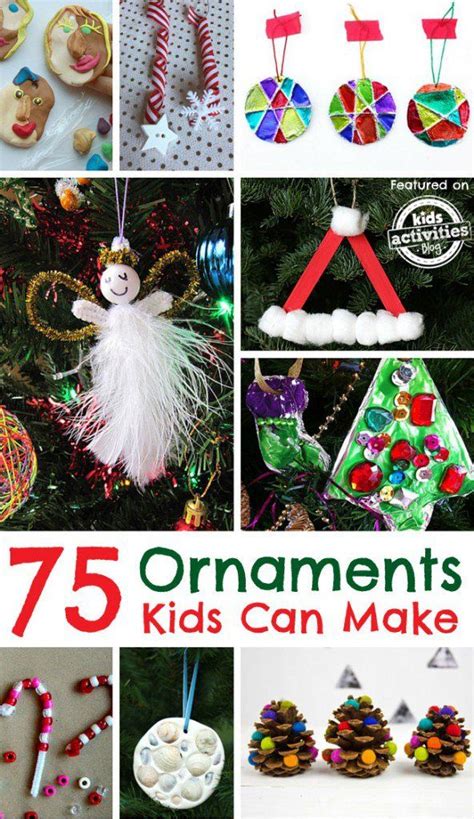 Ornaments Kids Can Make Kids Christmas Ornaments Christmas Ornaments