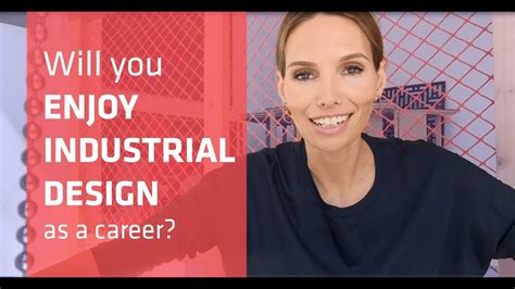 Industrial Designer Career Will You Enjoy Id Youtube