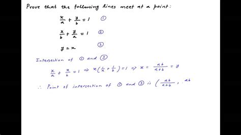 show that the lines x a y b 1 x b y a 1 and y x meet at a point youtube