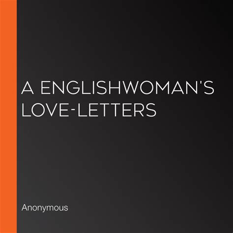 A Englishwomans Love Letters Audiobook On Spotify