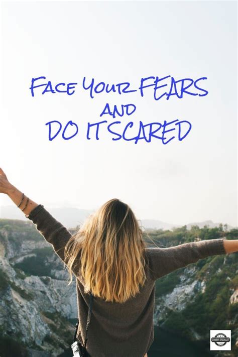 Face Your Fears Quotes Images Katlyn Boyle