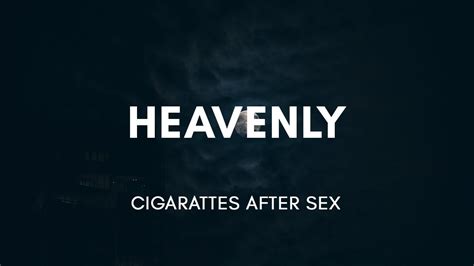 Cigarettes After Sex Heavenly Lyrics Chords Chordify