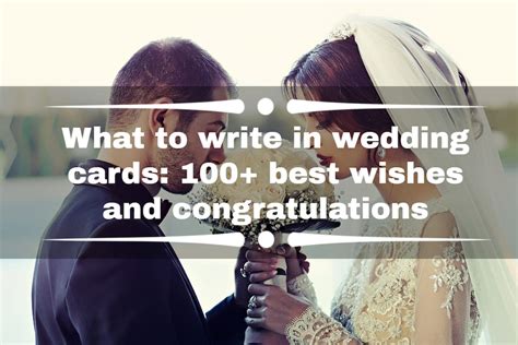Wedding Cards 100 Wishes And Congratulations To Write On The Card