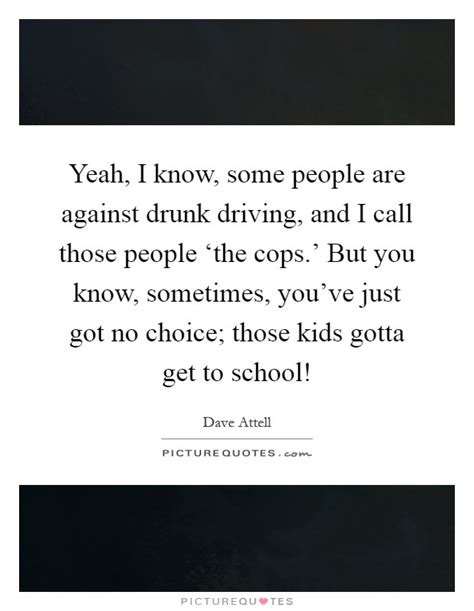Drunk Driving Quotes And Sayings Drunk Driving Picture Quotes