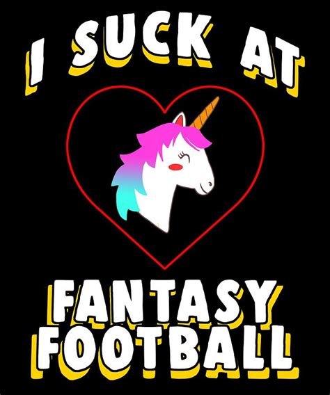 Funny Suck At Fantasy Football Draft Loser Apparel Digital Art By Michael S