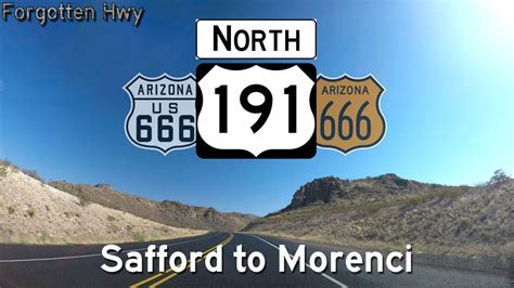 Us 191 Historic Us 666 North The Devil S Highway Safford To Clifton And Morenci Az Youtube