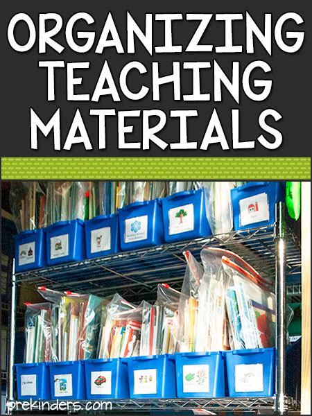 Organizing and Storing Teaching Materials - PreKinders