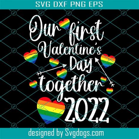Our First Valentines Day Together 2022 Gay Couple Lgbtq T Svg