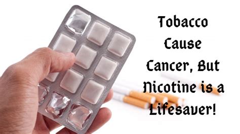 Tobacco Cause Cancer But Nicotine Is A Lifesaver How Techno Faq