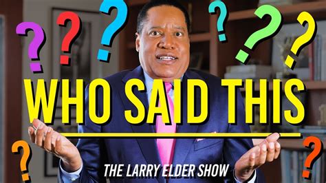 The Haters Quiz Can You Guess The Answer Larry Elder Show Youtube