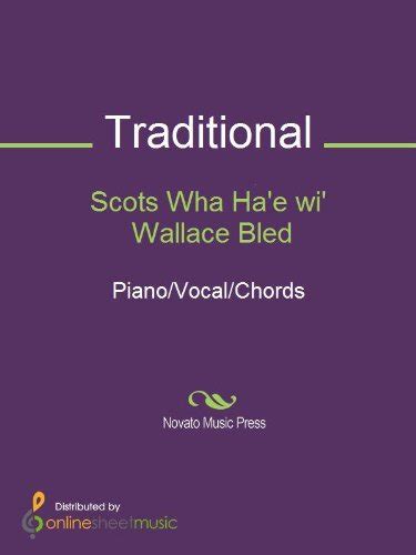 Scots Wha Hae Wi Wallace Bled Kindle Edition By Norman Monath