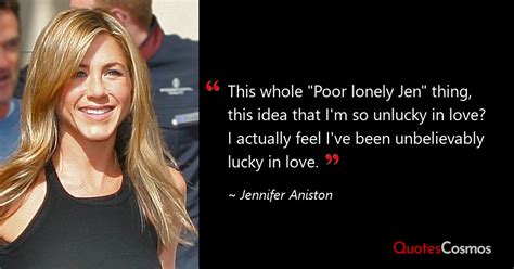 Jennifer Aniston Quotes Quotescosmos