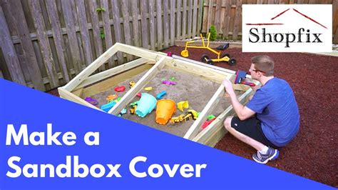 How To Build A Sandbox Cover Youtube