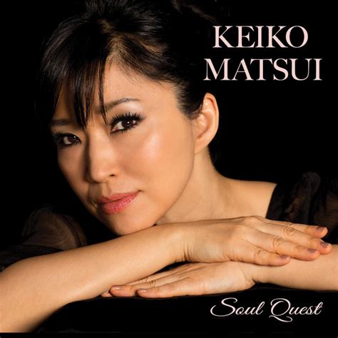 Soul Quest Album By Keiko Matsui Spotify