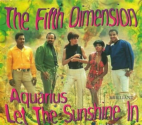 The 5th Dimension Aquarius Let The Sunshine In 1969 Age Of