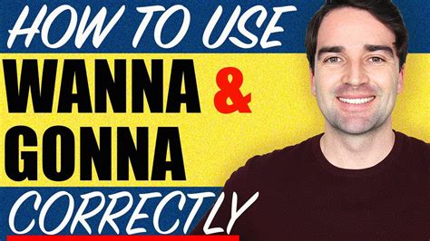 Als sich george von der wanne abwandte und aufstand, zeichnete sich auf seinem gesicht bestürzung ab. Use 'Wanna' and 'Gonna' Correctly! Speak English Like a ...