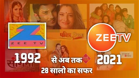 Zee Tv Old Logo Journey 1992 To 2021 Zee Tv First Tv Serial Zee Tv