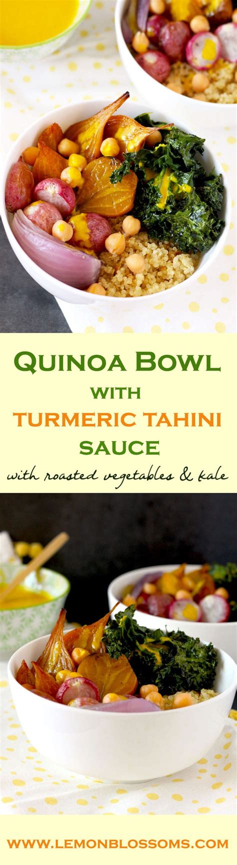 Quinoa Bowls With Turmeric Tahini Sauce Lemon Blossoms