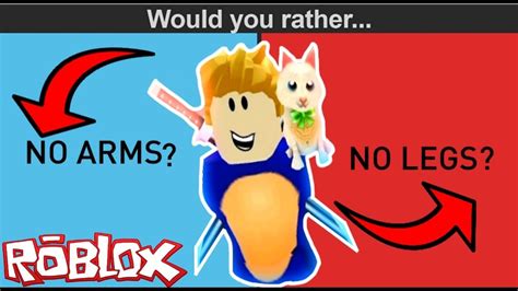 No Arms And Legs Would You Rather Roblox Youtube