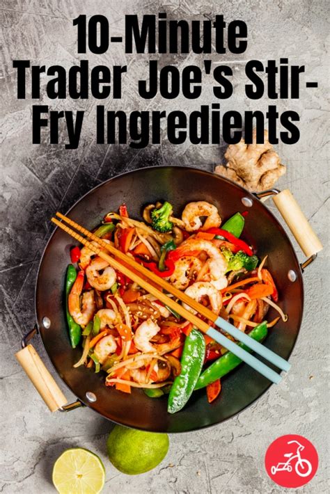 10 Minute Trader Joes Stir Fry Ingredients Vegetable Stir Fry Recipe