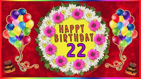 22th Birthday Images  Greetings Cards For Age 22 Years
