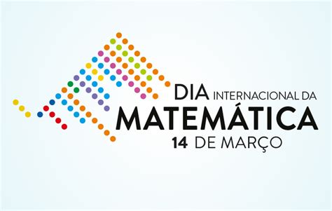 Apenas 10 países, dos 76 integrantes, fazem parte deste. 14 de março, Dia Internacional da Matemática | Faculdade ...