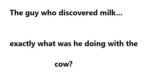 Funny Jokes About Milk With Picturesquotesone Liners