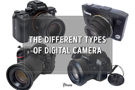 The Different Types Of Digital Camera Digital Photography Tetisheri