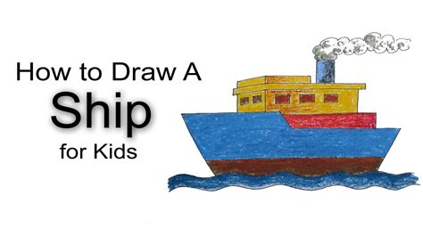 How To Draw A Ship For Kids Youtube