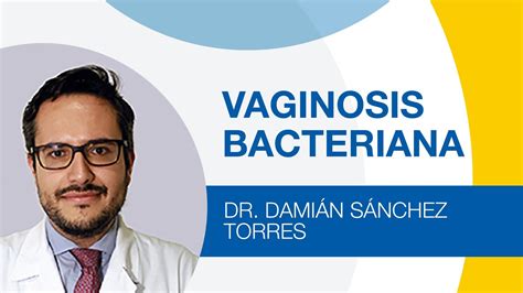 Qué es la vaginosis bacteriana YouTube