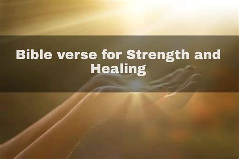 35 Bible Verse For Strength And Healing Christ Win
