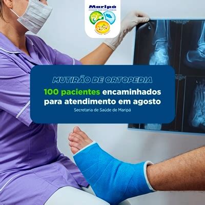 Mutir O De Ortopedia Vai Encaminhar Pacientes Para Atendimento Em Agosto Portal Palotina